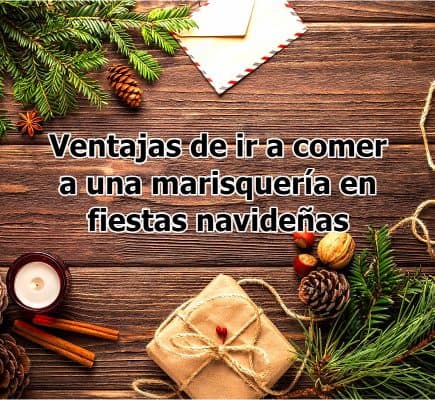 ventajas de comer en una marisqueria en navidad